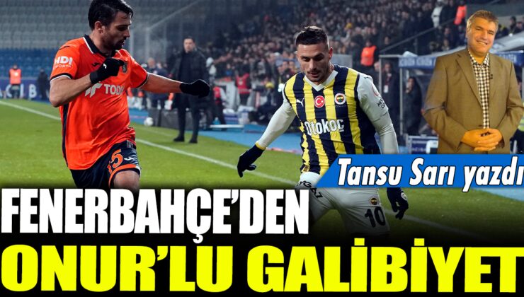 Tansu Sarı’nın kaleminden Fenerbahçe’nin Onur’lu galibiyeti haberi