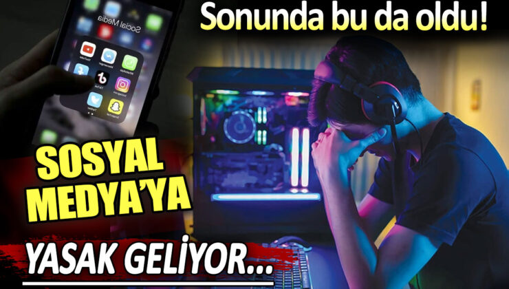 Sosyal medya platformlarına yasak geliyor!