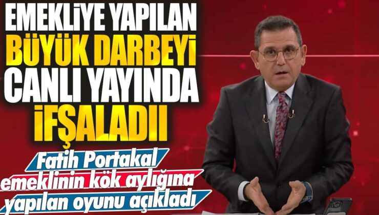 Fatih Portakal canlı yayında emekli maaşlarına yapılan büyük manipülasyonu ifşa etti! Emekliye yapılan oyunun detaylarını ortaya koydu.