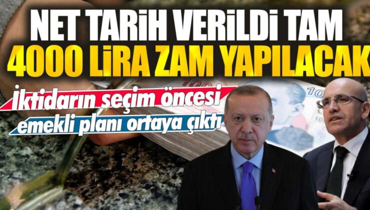 İktidarın seçim öncesi son planı: Emeklilere tam 4000 lira zam yapılacak!