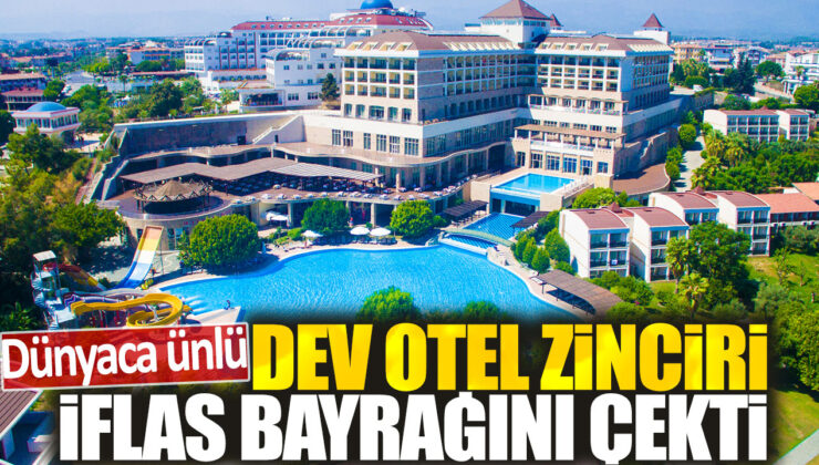 Dünyaca ünlü bir otel zinciri iflas etti.