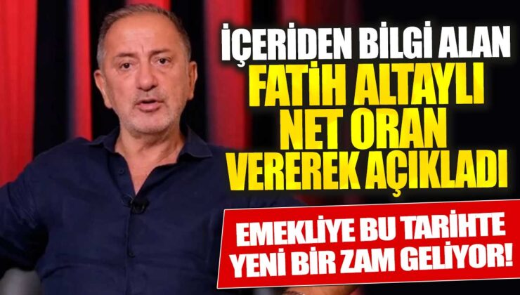 Fatih Altaylı’nın içeriden bilgiyle verdiği net oranlı açıklama: Emeklilere bu tarihte kesin bir zam yapılacak.