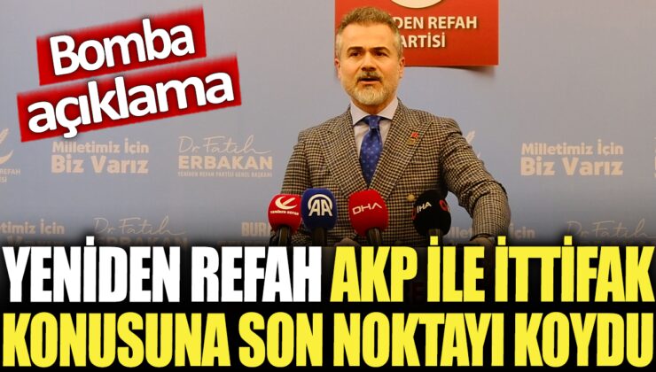 Yeniden Refah, AKP ile ittifak konusunda son kararını verdi: Şaşırtıcı açıklama