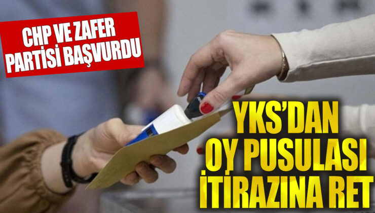 YSK, oy pusulası itirazlarını değerlendirdi ve kararını açıkladı!