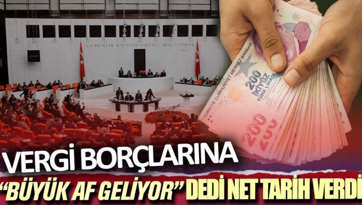 SGK Uzmanı Özgür Erdursun, vergi borçlarına büyük afın net tarihi açıklandı, dedi.