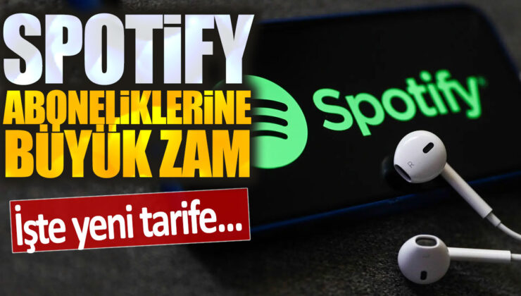 Spotify aboneliklerine yüksek oranda zam yapıldı, yeni tarifeler açıklandı