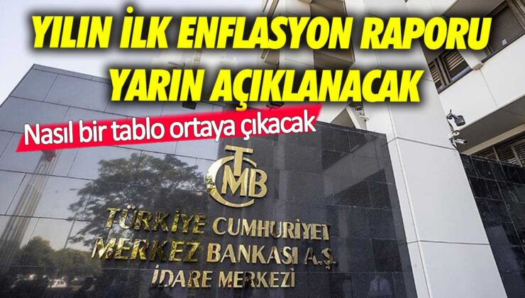 Yeniden Yılın ilk enflasyon raporu yarın duyurulacak