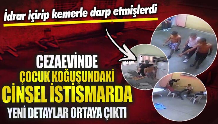 Kocaeli Cezaevinde Çocuk Koğuşunda Cinsel İstismarla İlgili Yeni Detaylar Ortaya Çıktı: İdrar İçirilip Kemerle Darp Edilmişlerdi