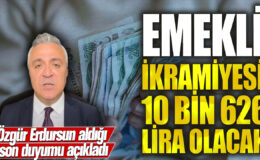 Yeni Emekli İkramiyesi Tutarı 10.626 TL Olacak! Özgür Erdursun Son Duyurusunu Yaptı.