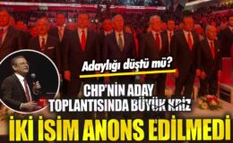 CHP’nin aday toplantısında büyük kriz çıktı! 2 isim anons edilmedi, adaylıkları düştü mü?