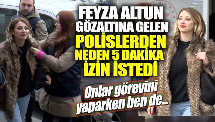 Feyza Altun, gözaltına alınan polislere neden 5 dakika ara verdiğini açıklıyor: “Onlar görevlerini yaparken ben de…”