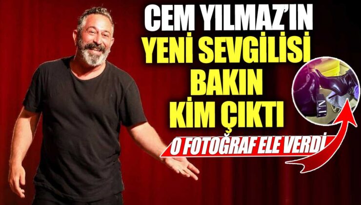 Cem Yılmaz’ın yeni sevgilisi kim? Fotoğraf sır verdi!