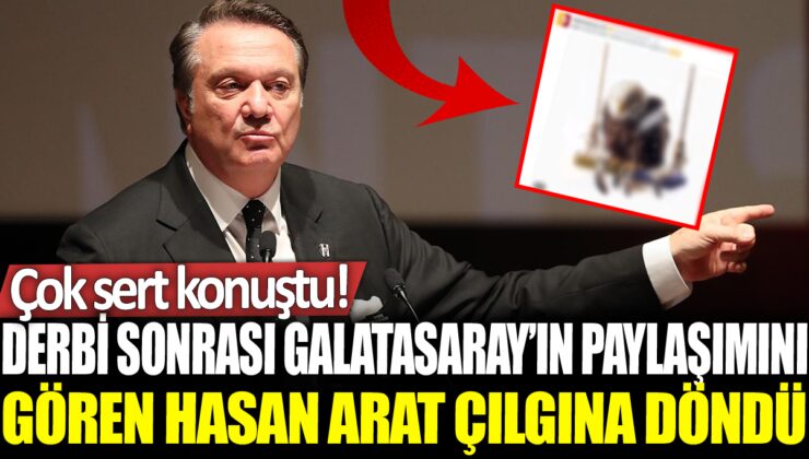 Hasan Arat, Galatasaray’ın paylaşımını gördükten sonra sinirlendi ve sert açıklamalarda bulundu!