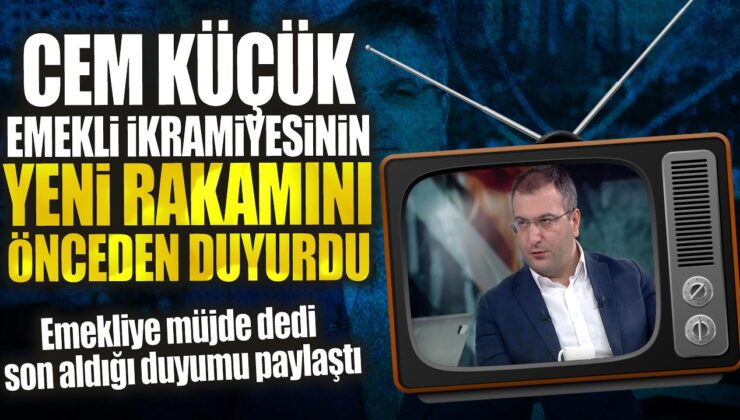 Emekliye Müjdeli Haber: Cem Küçük, emekli ikramiyesinin yeni rakamını önceden açıkladı!