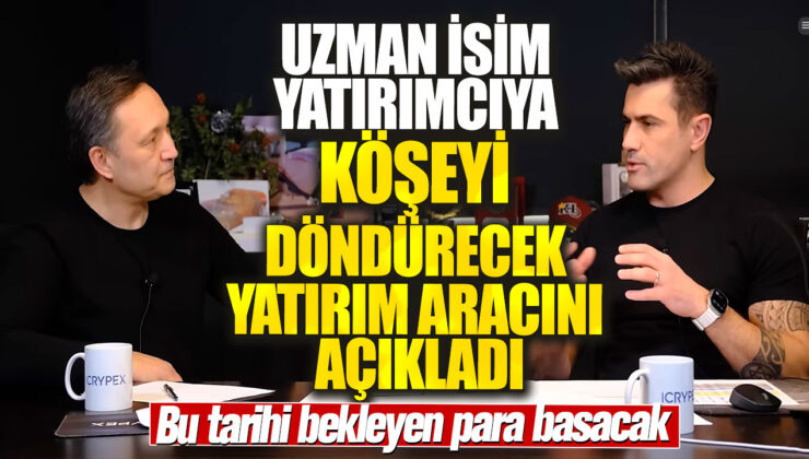 Uzmanın açıkladığı yatırım aracı yatırımcılara büyük getiri vaat ediyor! Beklenen tarih yaklaşıyor ve paranızı katlayacak!