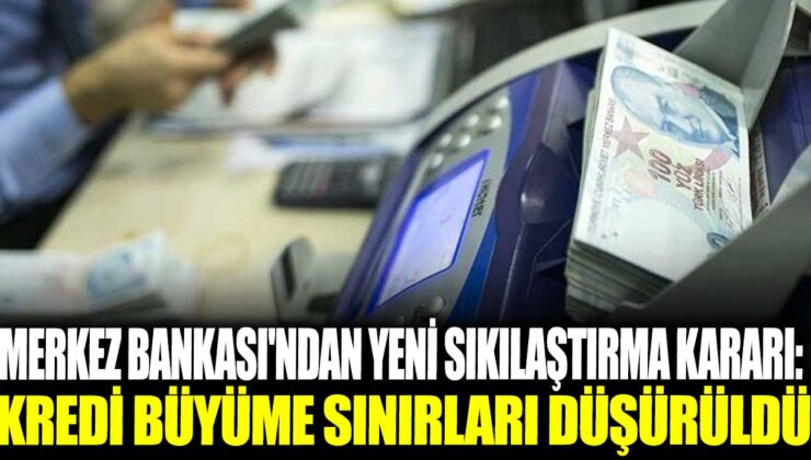 Merkez Bankası tarafından yeni sıkılaştırma tedbiri alındı!