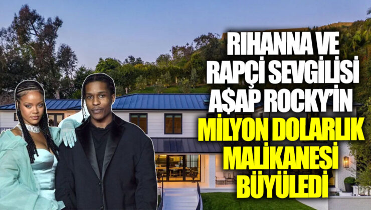 Rihanna’nın Muhteşem Malikanesi: İşte Beverly Hills’te Bulunan 13,8 Milyon Dolarlık Ev!