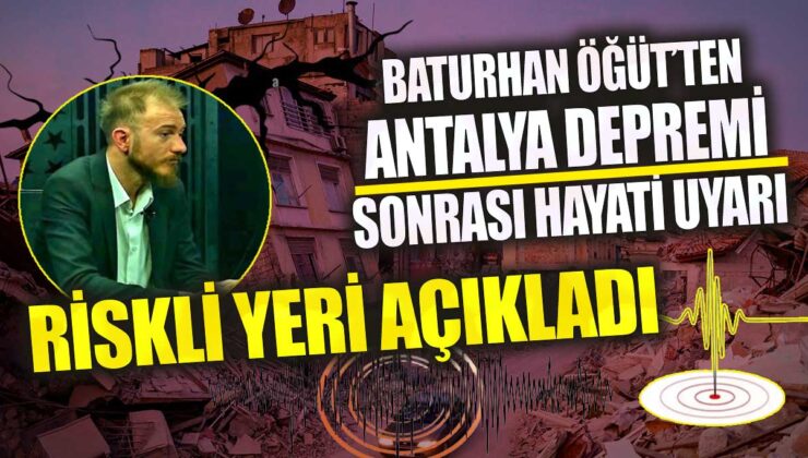 Antalya Demre’deki Son Depremin Ardından Uzmanlardan Uyarı: “Tekrar Deprem Üretebilir!”