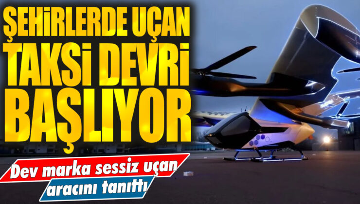 Airbus, Sessiz Çalışan Yeni Hava Taksisiyle Şaşırtmaya Devam Ediyor!