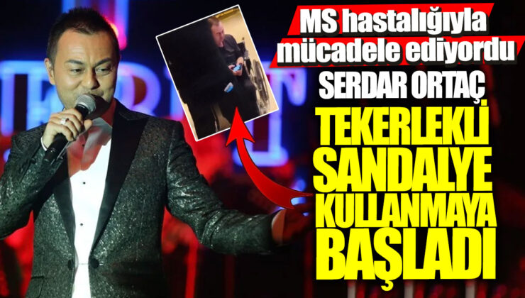 Ünlü Şarkıcı Serdar Ortaç’ın Tekerlekli Sandalye Kullanması Sevenlerini Duygulandırdı!