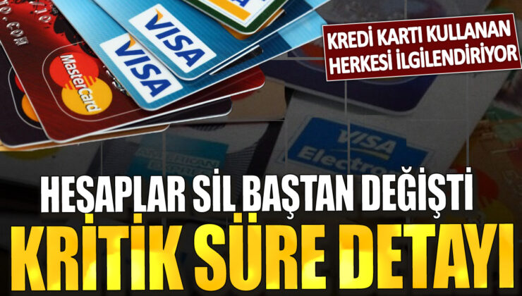 Kredi Kartı Kullanıcıları Dikkat! Hesaplar Sil Baştan Değişiyor – Detaylar Burada!