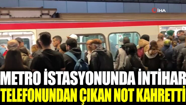 Metro İstasyonunda Dram: Genç Adam Hayatını Kaybetti