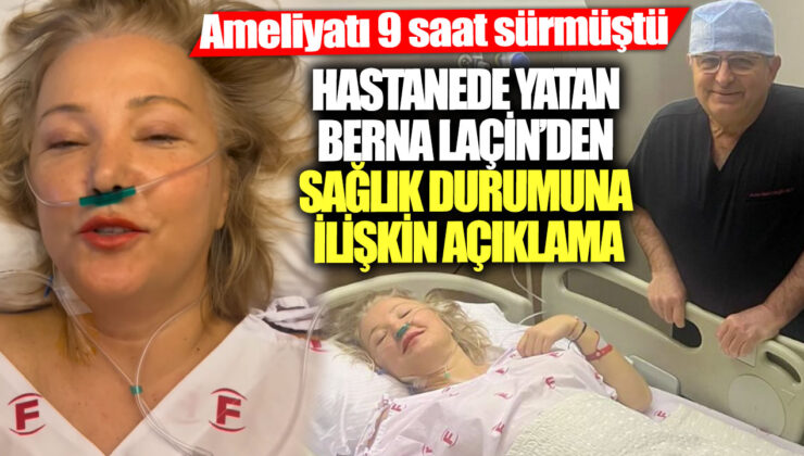 Berna Laçin’in Mucizevi İyileşme Süreci: Alevlerin Arasında Çiçekler!