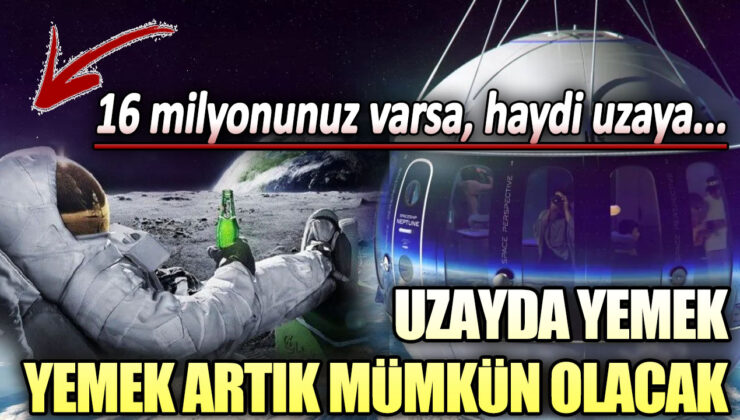 Uzayda Yemek Yemek Artık Mümkün Olacak: 16 Milyonluk Deneyim!