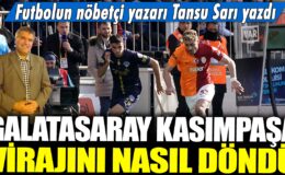 Galatasaray, Kasımpaşa Karşısında Nasıl Zafer Kazandı?