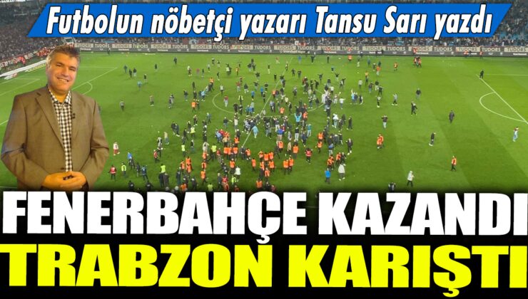 FENERBAHÇE DEPLASMANDA TRABZON’U DEVİRDİ, TRIBÜNLER KARIŞTI!