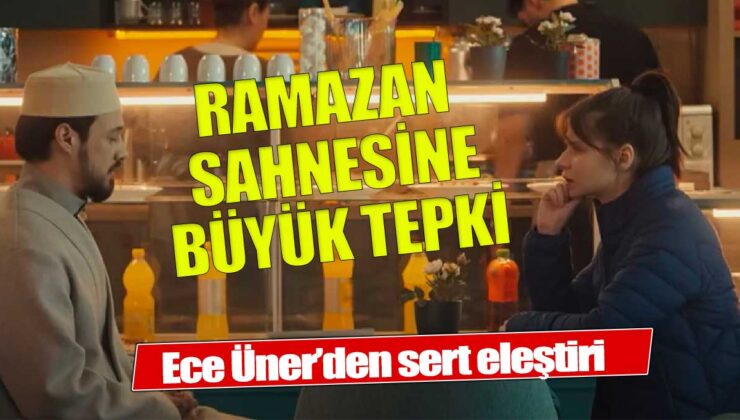 Kızıl Goncalar Dizisindeki Ramazan Sahnesi Tartışma Yarattı: Spiker Ece Ünerden Tepki!