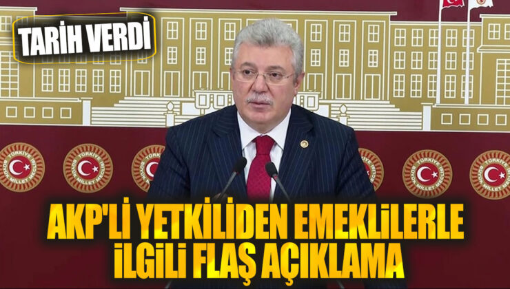 AKP Grup Başkanvekili Akbaşoğlu: “Emeklilere yönelik düzenleme çalışmaları hız kazanıyor”