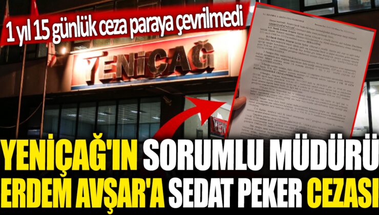 Erdem Avşar’a Yolsuzluk İddialarından Hapis Cezası!