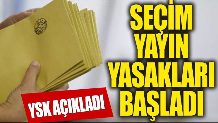 YSK’dan Önemli Karar: Seçim Öncesi Yayın Yasağı Başlıyor!