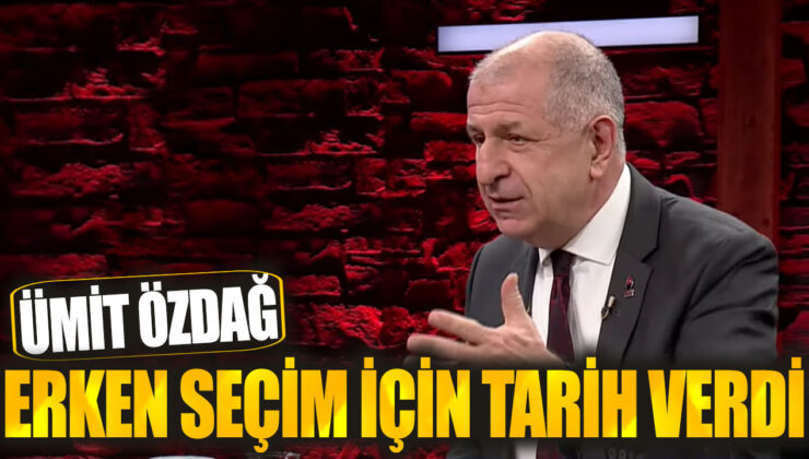 Ümit Özdağ’dan çarpıcı açıklama: “2025’te erken seçim!”