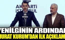 Ak Parti’nin İstanbul Adayı Murat Kurum’dan İlk Açıklama: ‘Bugünü Bir Milat Kabul Ediyoruz’