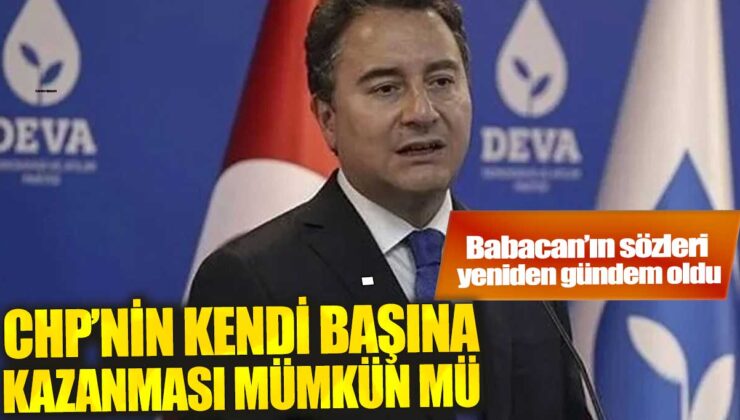 DEVA Genel Başkanı Ali Babacan’dan şok sözler: “CHP tek başına seçim kazanamaz!”