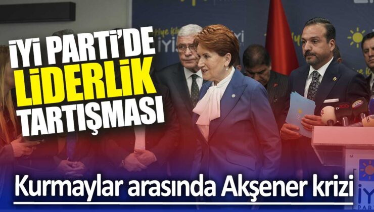 İYİ Parti içinde kriz: Meral Akşener istifa mı edecek?