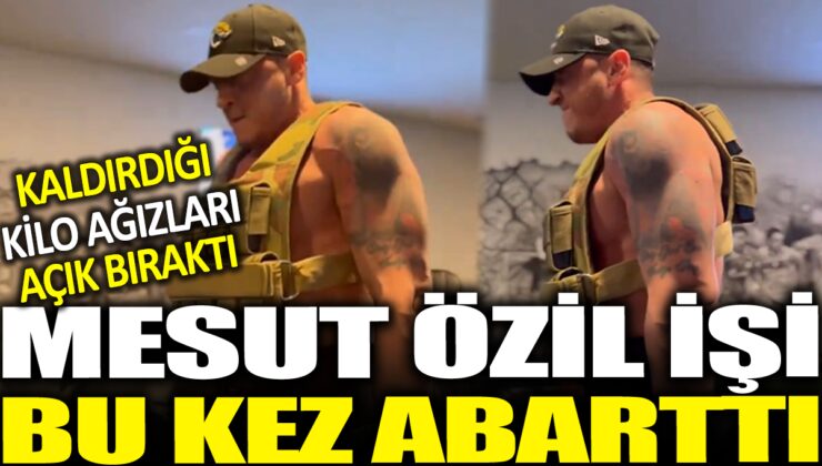 Mesut Özil’in Vücut Geliştirme Serüveni: 100 Kilo Kaldırırken Sosyal Medyada Yankı Buldu!