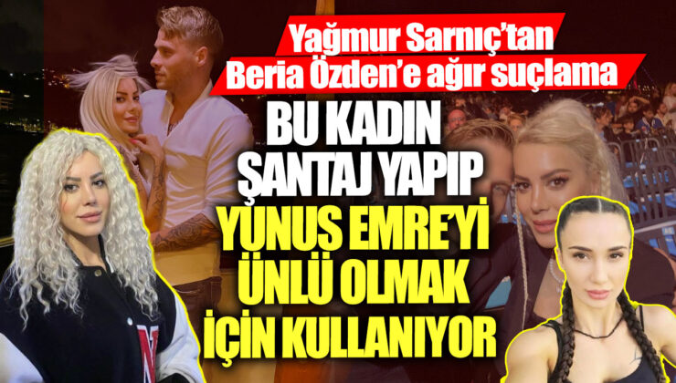 Survivor Yunus Emre’nin Eşi Beria Özden’e Şantaj İddiaları!