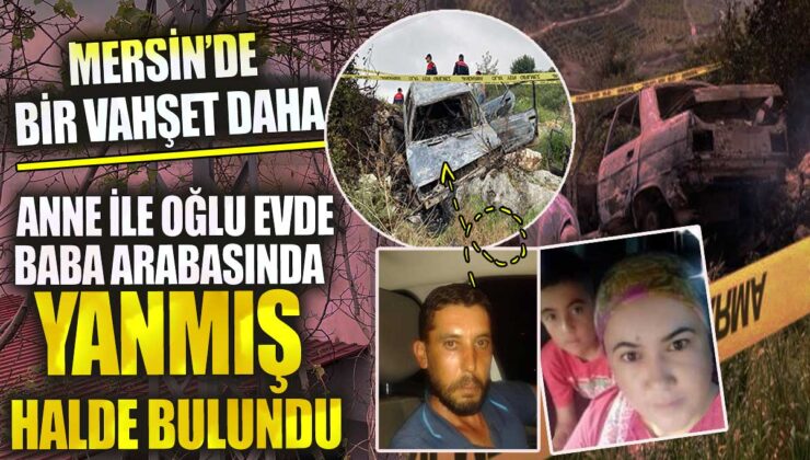 Mersin’de Yanan Ailedeki Şüphe Dolu Olay! Görenleri Şaşkına Çeviren Detaylar…