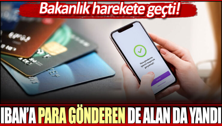 İbana para gönderen de alan da yandı! Bakanlık harekete geçti