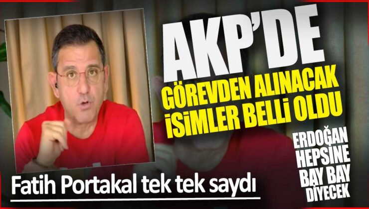 AKP’de Büyük Temizlik! 3-4 Bakan Gidecek, İstanbul ve Ankara İl Başkanları da Görevden Alınacak!