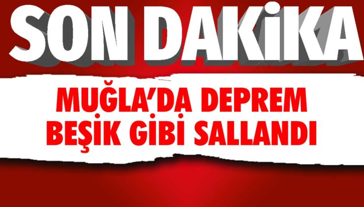 Muğla’da Meydana Gelen Son Deprem Türkiye’yi Sarsmaya Devam Ediyor!