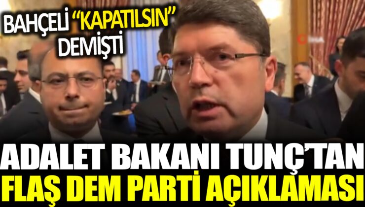 Adalet Bakanı Yılmaz Tunç: DEM Parti Kapatılabilir!