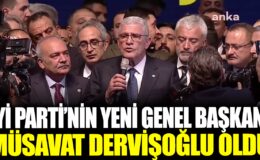 Müsavat Dervişoğlu İYİ Parti’nin Yeni Genel Başkanı Oldu – İşte Detaylar!