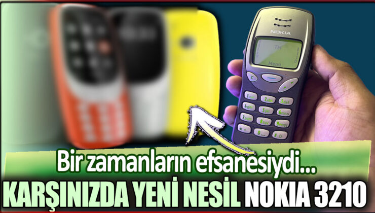 Yeniden Geliyor! Yeni Nesil Nokia 3210: Bir Zamanların Efsanesi Geri Dönüyor