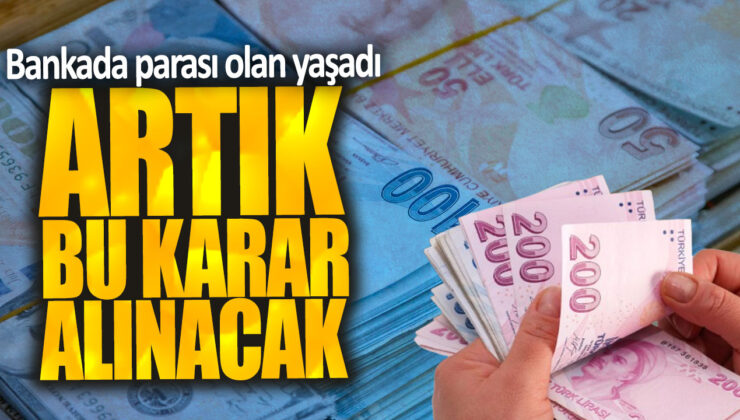 Parası Olanlar Dikkat! Bankaların Alacağı Yeni Karar Sizi Etkileyebilir!