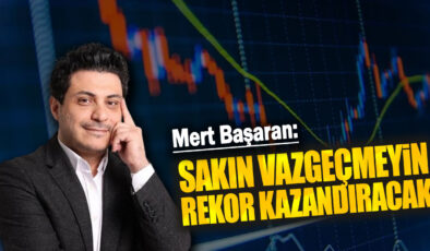 Mert Başaran: Sakin Vazgeçmeyin, Rekor Kazandıracak!