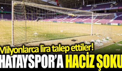 Hatayspor’un İstanbul’da Haciz Şoku: ‘Bize 5 Milyon TL İstiyorlar!’